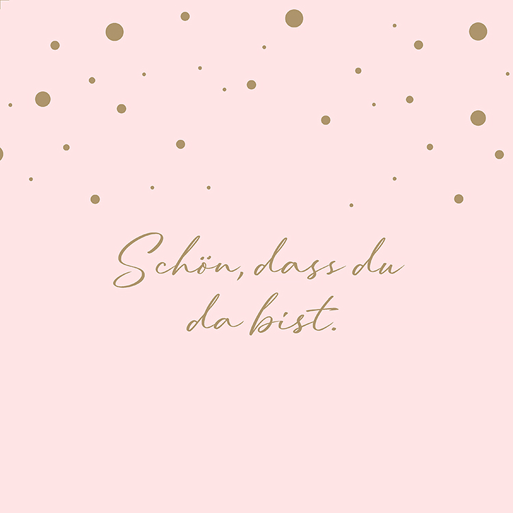 Schön, dass du… Schön, dass du…