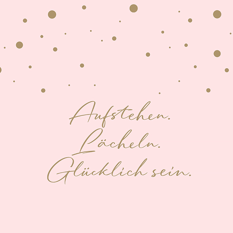 Aufstehen. Lächeln… Aufstehen. Lächeln…